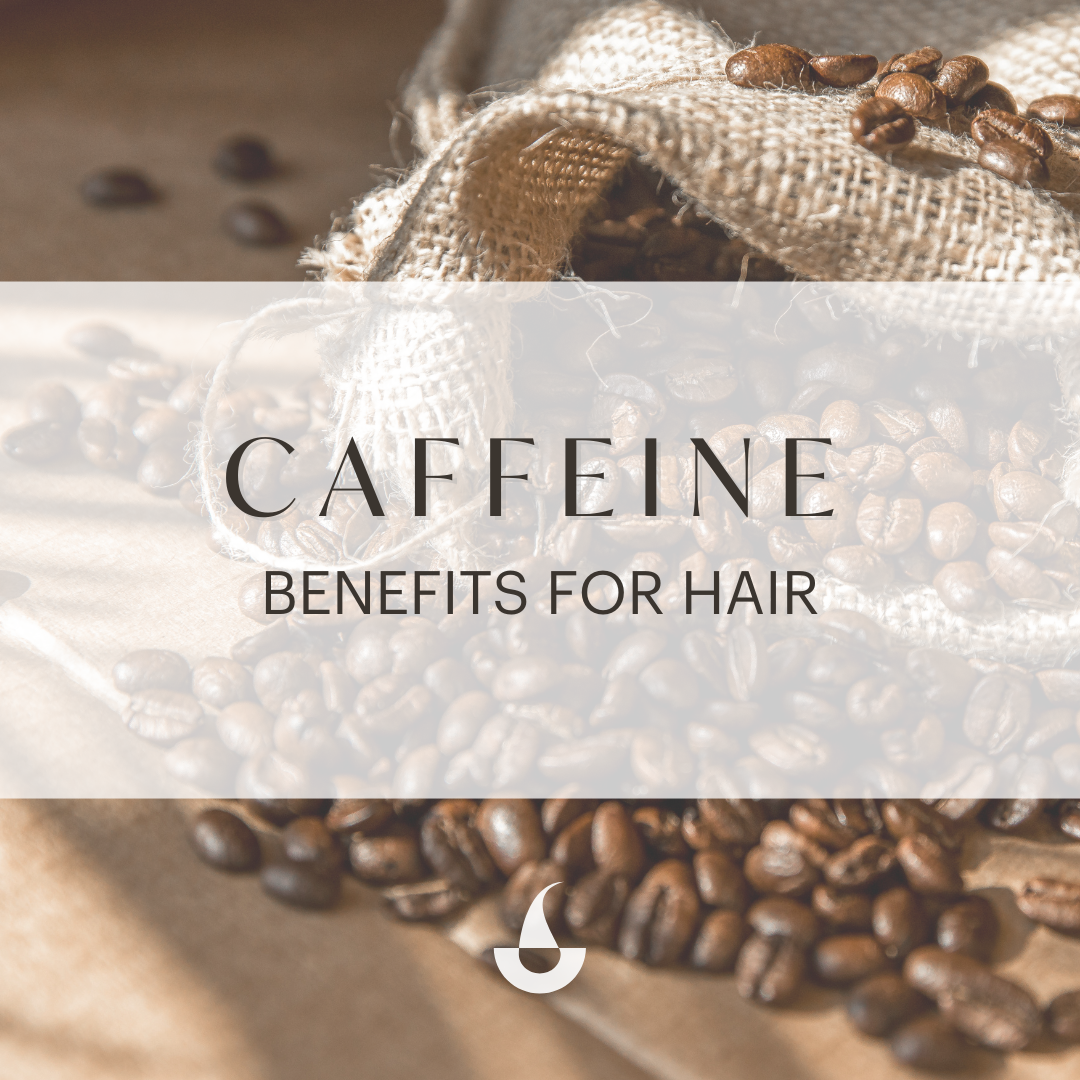 Caffeine in Hair Care: Stimulating Hair Growth from Root to Tip